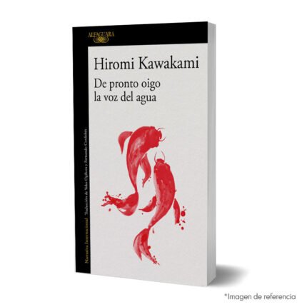 Imagen del libro De pronto oigo la voz del agua 9786289535792