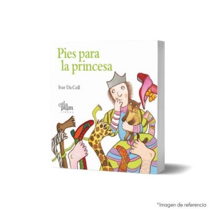 Imagen de portada del libro Pies para la princesa 9789585961982