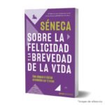 Imagen de portada del Sobre la felicidad y la brevedad de la vida 9786287624047
