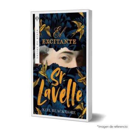 Imagen de portada del libro El excitante señor Lavelle 9788492919291
