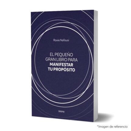 Imagen de portada del libro El pequeño gran libro para manifestar tu propósito 9788418714245