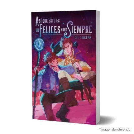 Imagen de portada del Libro Así que esto es un felices para siempre 9788417854843