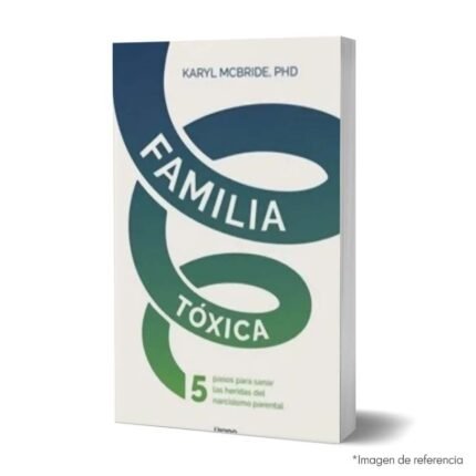 Imagen de portada del Libro Familia tóxica 9786289618921