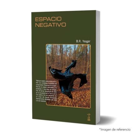 Imagen de portada del Libro Espacio Negativo de B.R. Yeager 9789874862396