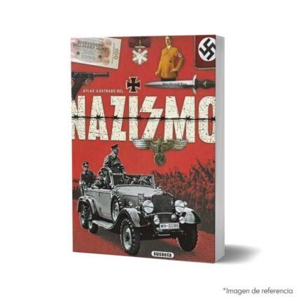 Imagen de portada del Libro Atlas Ilustrado del Nazismo 9788467762778