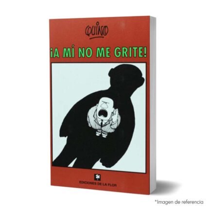 Imagen de portada del Libro de historietas A mi no me grite 9789505157433