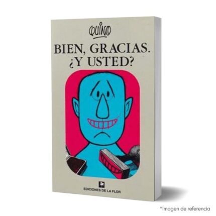 Imagen de portada del Libro de historietas Bien gracias ¿Y usted? 9789505156382