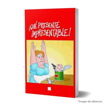 Imagen de portada del Libro de historietas Que presente impresentable 9789505157631
