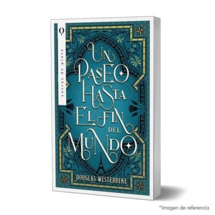 Imagen de portada del Libro Un paseo hasta el fin del mundo 9786289565058
