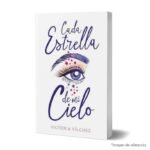 Imagen de portada del Libro Cada estrella de mi cielo 9788419130327