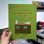 Imagen de portada del Libro El primer café del día 9786287737112 - 2