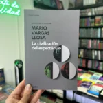 Foto de portada del Libro La civilización del espectáculo 9786287513822