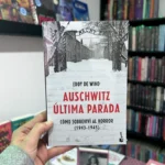 Fotografía de la portada del Libro Auschwitz: Última parada 9786287574199