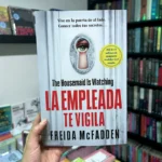 Fotografía de la portada del Libro La empleada te vigila Saga La empleada 3 9786289582185