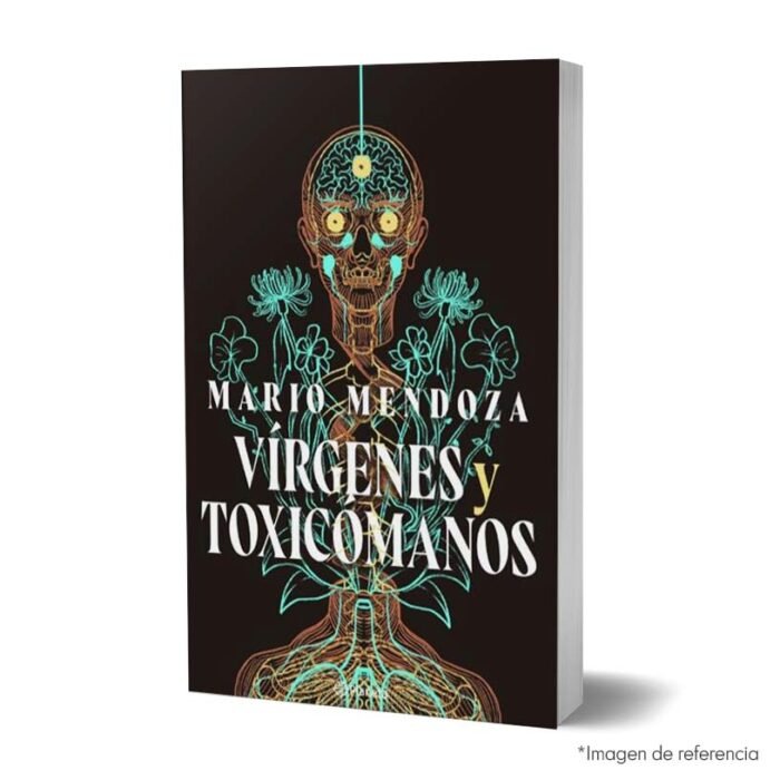 Imagen de portada del Libro Vírgenes y toxicomanos de Mario Mendoza 9786287779143