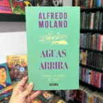 Fotografía de la portada del Libro Aguas Arriba 9786287794177
