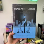 Fotografía de la portada del Libro Pasado, presente, futuro 9788419131980