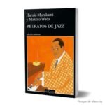 Imagen de portada del Libro Retratos de Jazz de Murakami 9786287716209