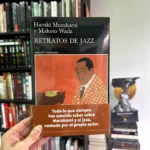 Fotografía de la portada del Libro Retratos de Jazz de Murakami 9786287716209