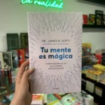 Fotografía de la portada del Libro Tu Mente Es Mágica 9786289680423