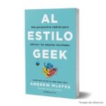 Imagen de portada del Libro Al estilo Geek 9786289634785