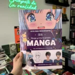 Fotografía de la portada del Libro Dibuja y crea tu propio manga 9789871713561
