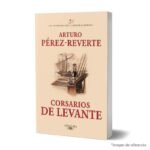 Imagen de portada del Libro Corsarios de levante Saga capitán alatriste 6 9786287778559