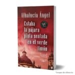 Imagen de portada del Libro Estaba la pajara pinta sentada en el verde limón 9786287778474
