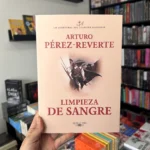 Fotografía de la portada del Libro Limpieza de sangre Saga capitán alatriste 2 9786287778498