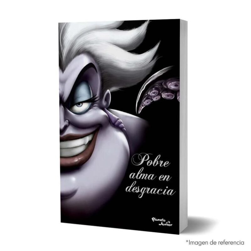 Imagen de portada del Libro Pobre alma en desgracia villanos Disney 9789584282019