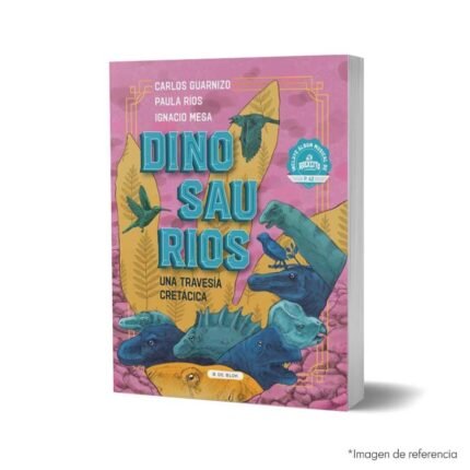 imagen de portada del Libro Dinosaurios una travesía cretácica