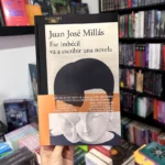 foto de portada del Libro Ese imbécil va a escribir una novela