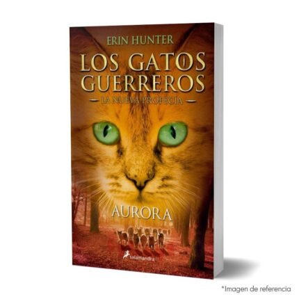 imagen de portada del Libro Los gatos guerreros Saga La nueva profecía 3 Aurora