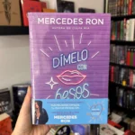 foto de portada del Libro Dímelo con besos Trilogía Dímelo libro 3