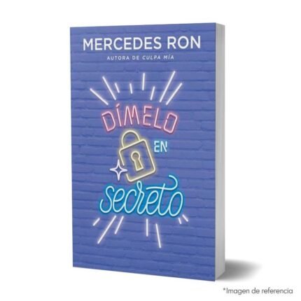 imagen de portada del Libro Dímelo en secreto Trilogía Dímelo libro 2