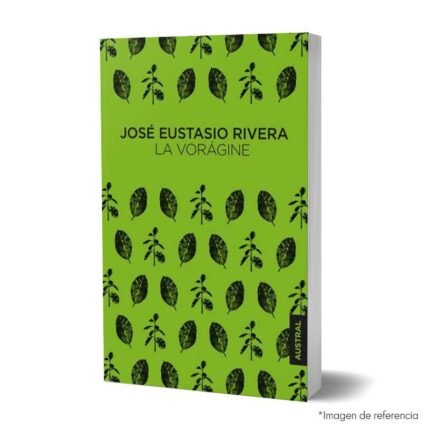 imagen de portada del Libro La vorágine editorial Austral