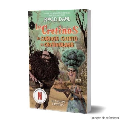 imagen de portada del Libro Los Cretinos: El curioso cuento de Cretinoland