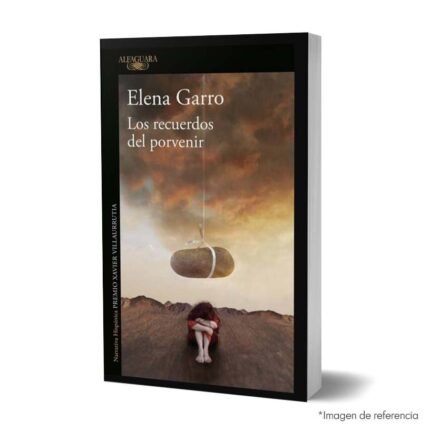 imagen de portada del Libro Los recuerdos del porvenir de Elena Garro