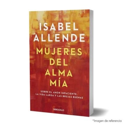 imagen de portada del Libro Mujeres del alma mía de Isabel Allende