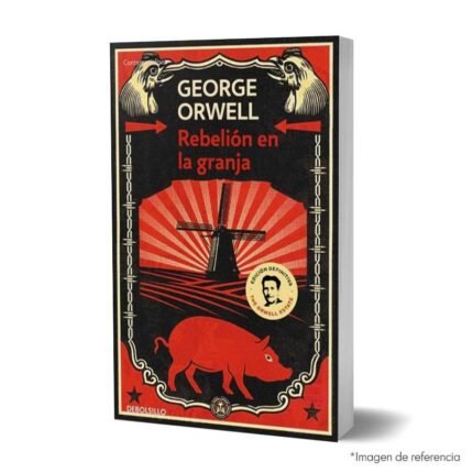 imagen de portada del Libro Rebelión en la granja edición Debolsillo