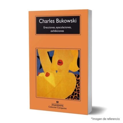 imagen de portada del Libro Erecciones, eyaculaciones, exhibiciones