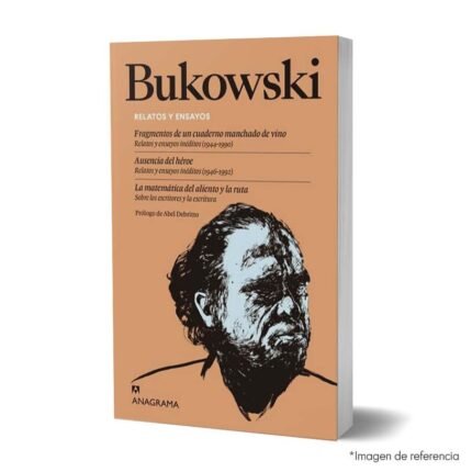 imagen de portada del Libro Relatos y ensayos de Bukowski